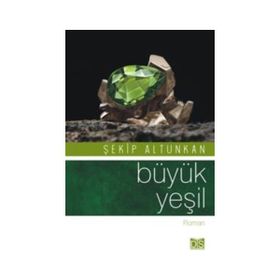 Büyük Yeşil - Şekip Altunkan