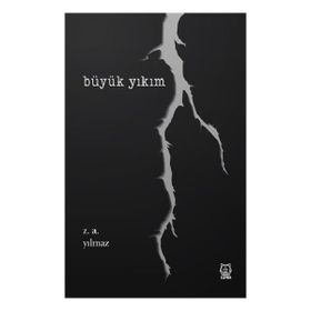 Büyük Yıkım - Zeynel Abidin Yılmaz