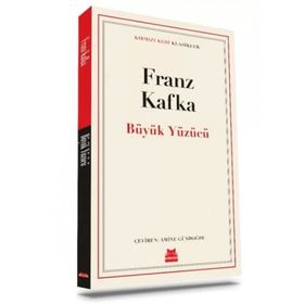 Büyük Yüzücü - Franz Kafka