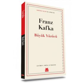 Büyük Yüzücü - Franz Kafka
