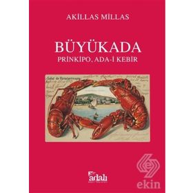 Büyükada - Prinkipo, Ada-i Kebir - Akillas Milas