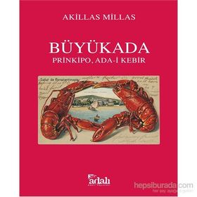 Büyükada - Prinkipo, Ada-i Kebir - Akillas Milas