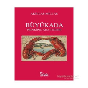 Büyükada - Prinkipo, Ada-i Kebir - Akillas Milas