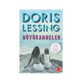 BÜYÜKANNELER - DORIS LESSING