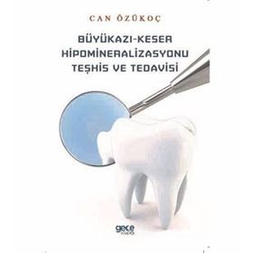 Büyükazı Keser Hipomineralizasyonu Teşhis ve Tedavisi - Can Özükoç