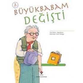 BÜYÜKBABAM DEĞİŞTİ - MEG BELVISO; PAM POLLACK