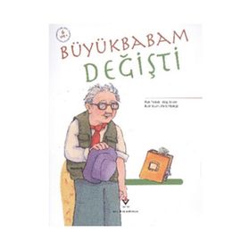 BÜYÜKBABAM DEĞİŞTİ - MEG BELVISO; PAM POLLACK