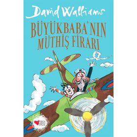 Büyükbabanın Müthiş Firarı - David Walliams