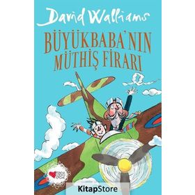 Büyükbabanın Müthiş Firarı - David Walliams