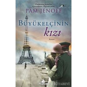 Büyükelçinin Kızı - Pam Jenoff