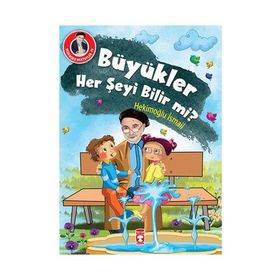 Büyükler Her Şeyi Bilir mi? - Hekimoğlu İsmail