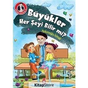 Büyükler Her Şeyi Bilir mi? - Hekimoğlu İsmail