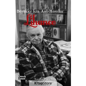 Büyükler İçin Anti-Masallar - Albert Lihanov