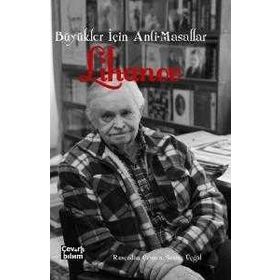 Büyükler İçin Anti-Masallar - Albert Lihanov