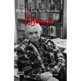 Büyükler İçin Anti-Masallar - Albert Lihanov