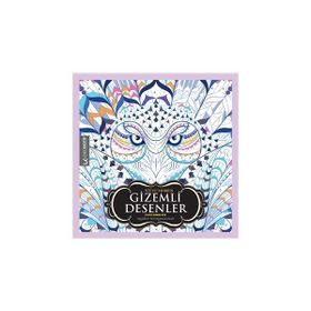 Büyükler İçin Boyama Kitabı - Gizemli Desenler - Steve Morris