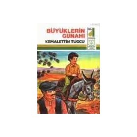 BÜYÜKLERIN GÜNAHI - KEMALETTIN TUĞCU