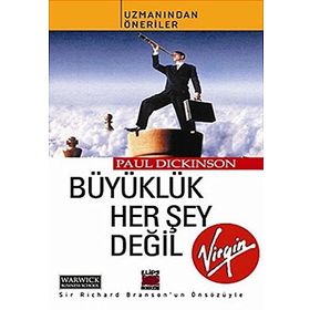 BÜYÜKLÜK HER ŞEY DEĞİL - PAUL DICKINSON