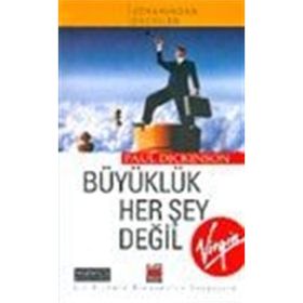 BÜYÜKLÜK HER ŞEY DEĞİL - PAUL DICKINSON