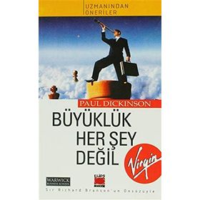 BÜYÜKLÜK HER ŞEY DEĞİL - PAUL DICKINSON