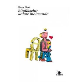 BÜYÜKŞEHİR KAHVE MOLASINDA - ENES ÖZEL