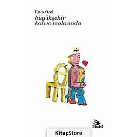 BÜYÜKŞEHİR KAHVE MOLASINDA - ENES ÖZEL