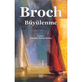 BÜYÜLENME - HERMANN BROCH