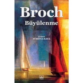 BÜYÜLENME - HERMANN BROCH
