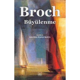 BÜYÜLENME - HERMANN BROCH