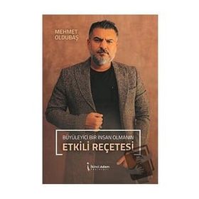 Büyüleyici Bir İnsan Olmanın Etkili Reçetesi - İkinci Adam Yayınları