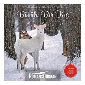 Büyülü Bir Kış; Fotoğraflarla Anlatılan Öyküler