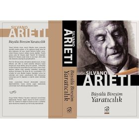 Büyülü Bireşim Yaratıcılık - Silvano Arieti