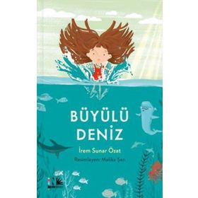 Büyülü Deniz - İrem Sunar Özat
