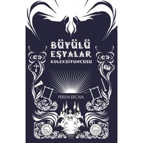 Büyülü Eşyalar Koleksiyoncusu - Peren Ercan