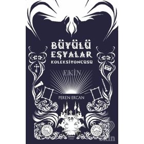 Büyülü Eşyalar Koleksiyoncusu - Peren Ercan