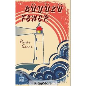 Büyülü Fener - Pınar Göçer