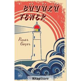 Büyülü Fener - Pınar Göçer