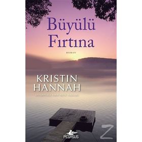Büyülü Fırtına - Kristin Hannah