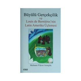 Büyülü Gerçekçilik - Mehmet Fikret Arargüç