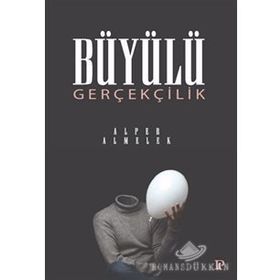 Büyülü Gerçeklik - Alper Almelek