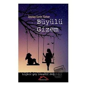 Büyülü Gizem - Zeynep Ecrin Türker