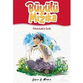 Büyülü Mızıka - Mustafa Işık