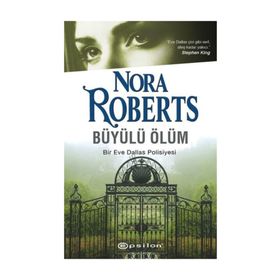 Büyülü Ölüm - Nora Roberts