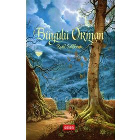 Büyülü Orman - Ruth Sanderson