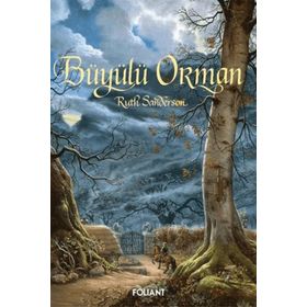Büyülü Orman - Ruth Sanderson