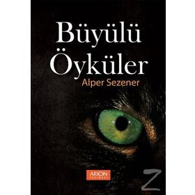 Büyülü Öyküler Alper Sezener