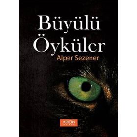 Büyülü Öyküler Alper Sezener