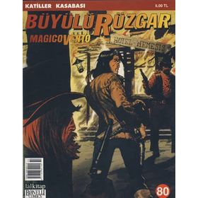 Büyülü Rüzgar Magicovento Sayı: 80 Katiller Kasabası - Gianfranco Manfredi