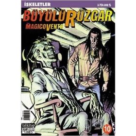 Büyülü Rüzgar Sayı: 10 - İskeletler - Kolektif