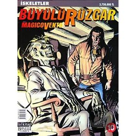 Büyülü Rüzgar Sayı: 10 - İskeletler - Kolektif